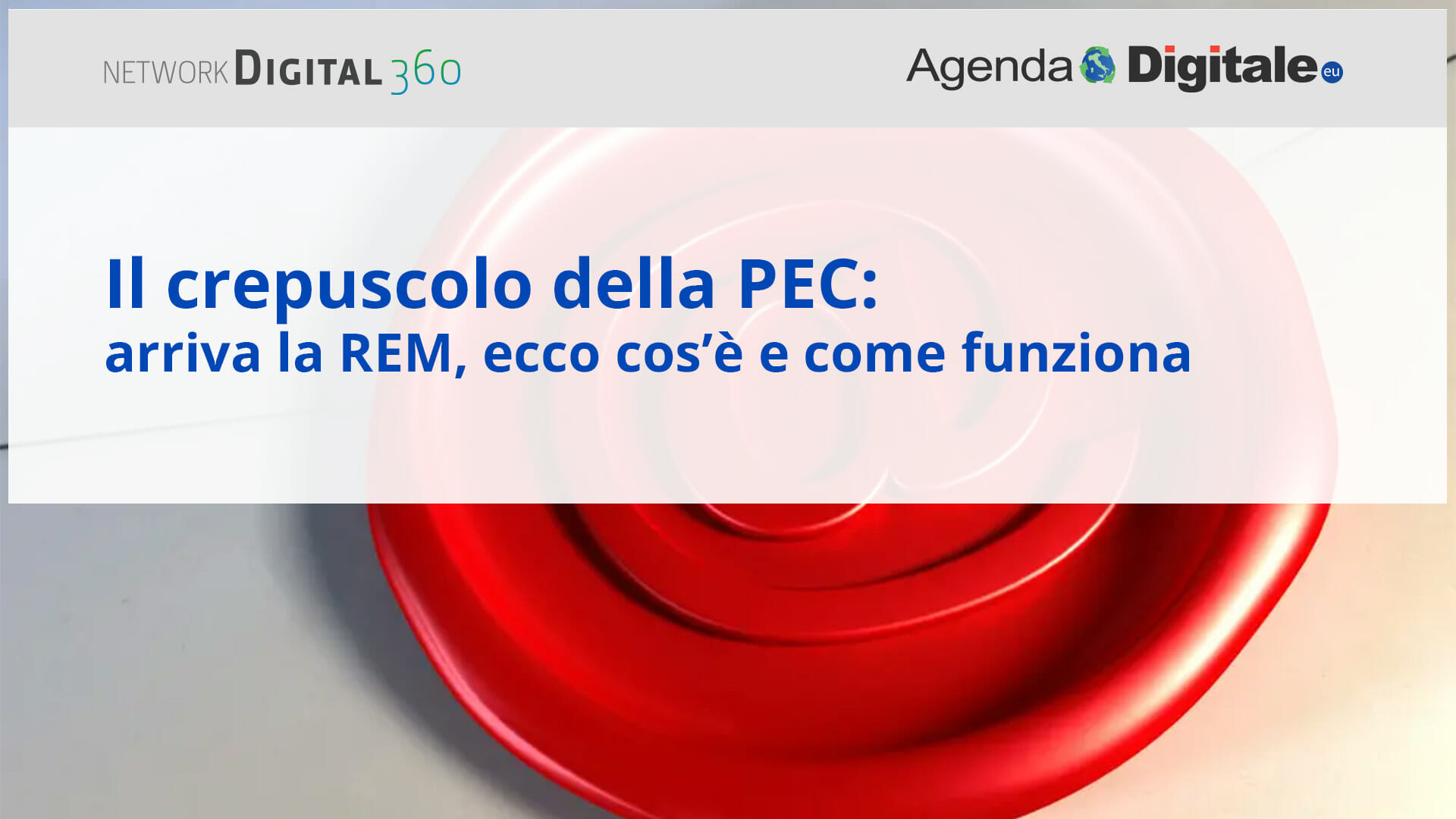 Registered Electronic Mail cos’è e come funziona la PEC europea che